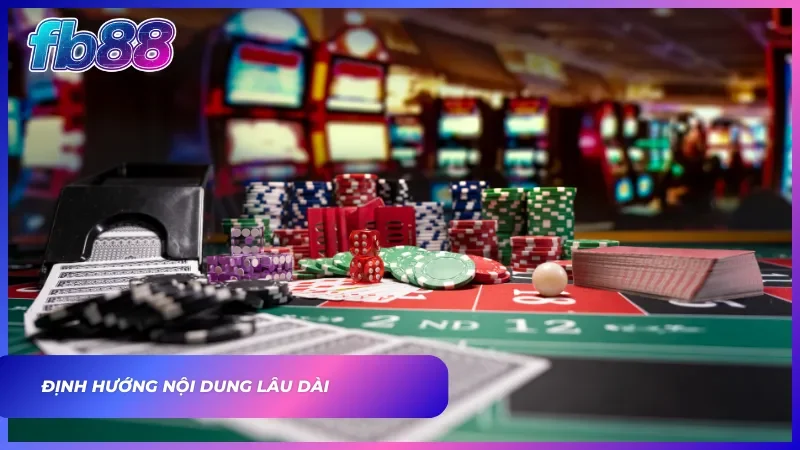 Định hướng phát triển nội dung trong giai đoạn mới